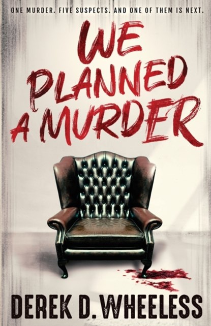 We Planned a Murder, Derek D Wheeless - Paperback - 9798985933529