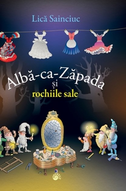 Alb¿-ca-z¿pada ¿i rochiile sale, Lica Sainciuc - Gebonden - 9798985975123
