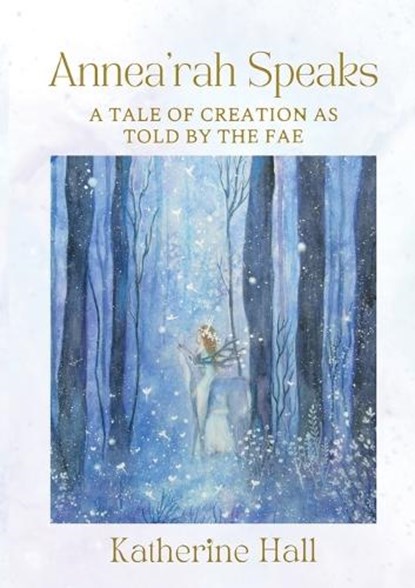 Annea'rah Speaks, Katherine Hall - Paperback - 9798986044644