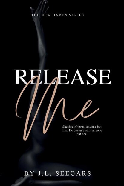 Release Me, J. L. Seegars - Paperback - 9798986055664