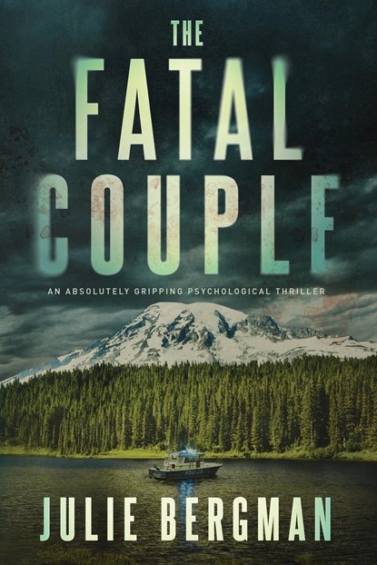 The Fatal Couple, Julie D Bergman - Paperback - 9798986082035