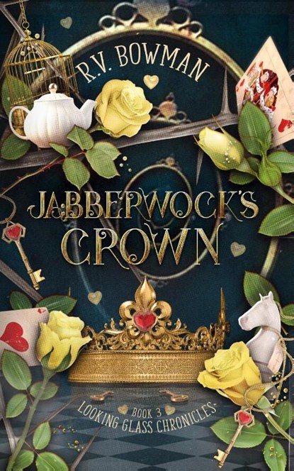 Jabberwock's Crown, R. V. Bowman - Paperback - 9798986186139