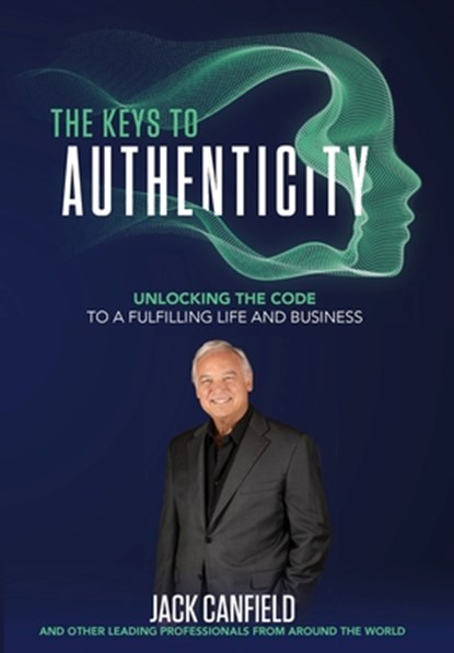 The Keys to Authenticity, Nick Nanton - Gebonden - 9798986209753