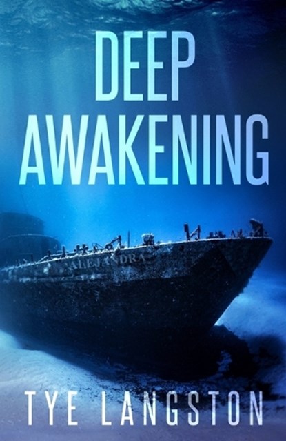 Deep Awakening, LANGSTON,  Tye - Paperback - 9798986227603