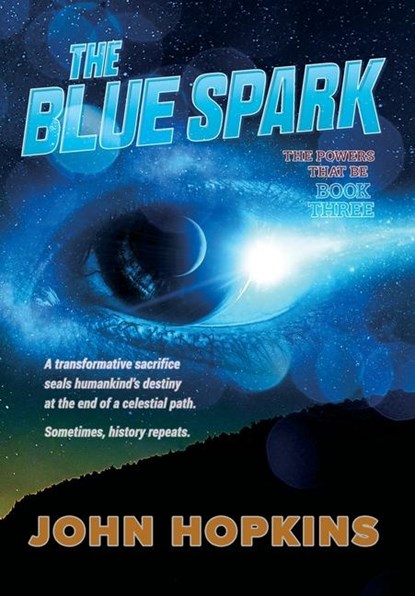 The Blue Spark, John Hopkins - Gebonden - 9798986233857