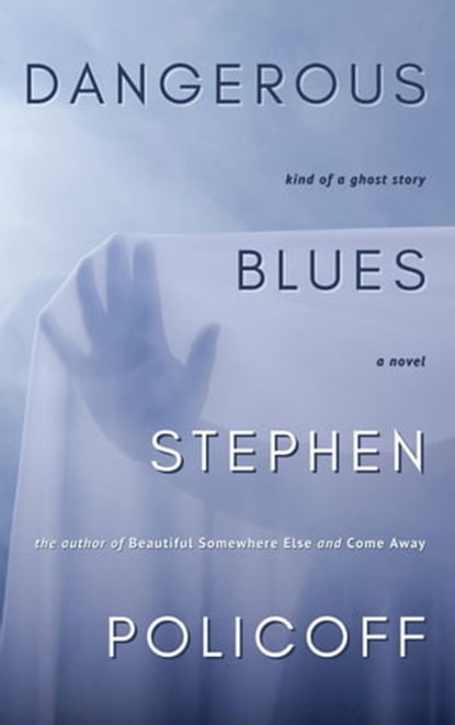 Dangerous Blues, Stephen Policoff - Ebook - 9798986245911