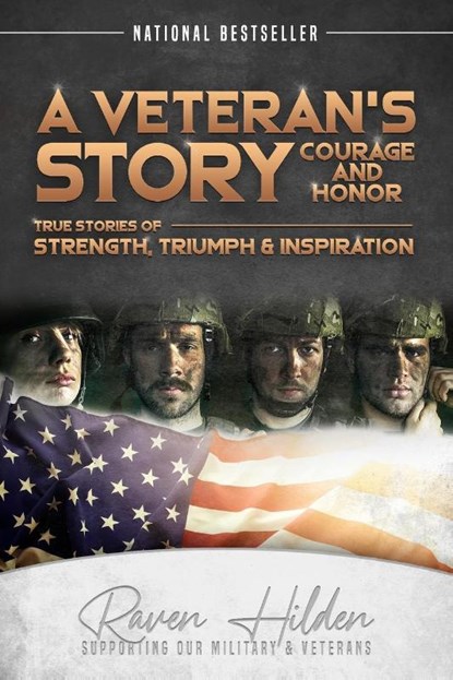 A Veteran's Story Courage and Honor, Raven Hilden ; Trevor Montgomery ; Chuck Washington - Paperback - 9798986264738