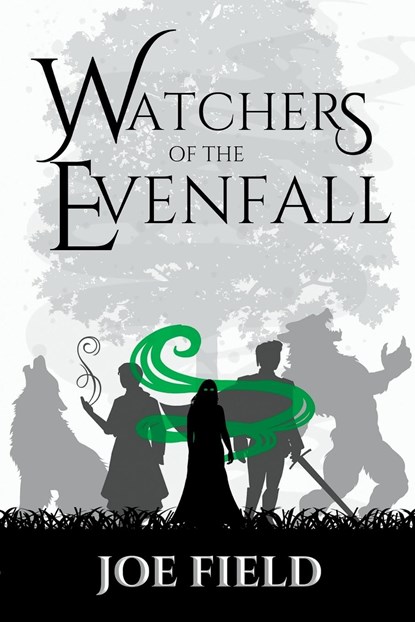 Watchers of the Evenfall, Joe Field - Paperback - 9798986268613