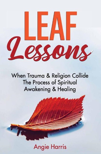 Leaf Lessons, Angie Harris - Paperback - 9798986270517