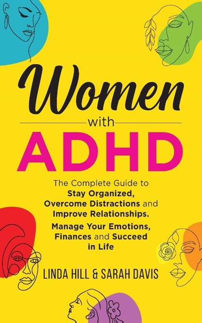 Women with ADHD, Linda Hill ; Sarah Davis - Paperback - 9798986316260