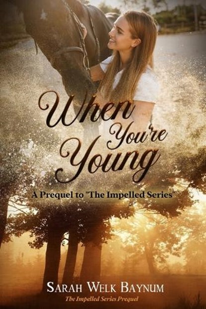 When You're Young, Sarah Welk Baynum - Paperback - 9798986333939
