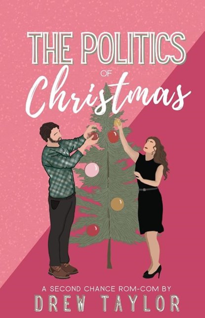 The Politics of Christmas, Drew Taylor - Paperback - 9798986342610