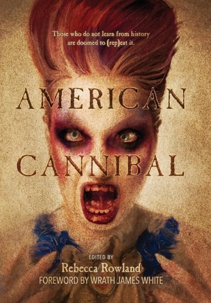 American Cannibal, Rebecca Rowland - Gebonden - 9798986358635