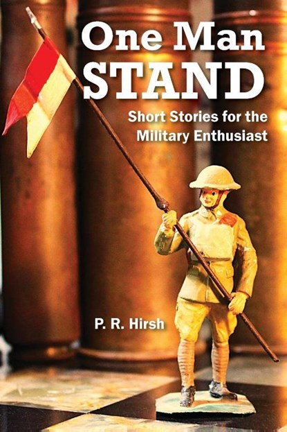 One Man Stand, P R Hirsh - Paperback - 9798986359229