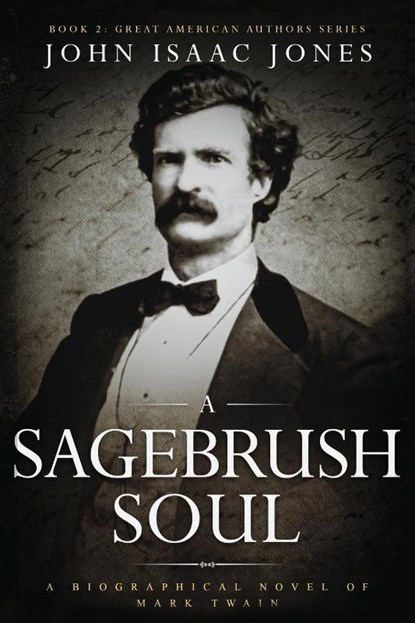 A Sagebrush Soul, John Isaac Jones - Paperback - 9798986366531