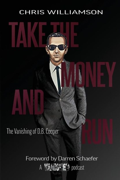 Take the Money & Run, Chris Williamson - Paperback - 9798986373997