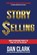 Story Selling, Dan Clark - Paperback - 9798986404356