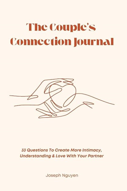 The Couple's Connection Journal, NGUYEN,  Joseph - Paperback - 9798986406558