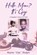Hello. Mom? It's Gigi, Regina Hodges - Paperback - 9798986421551