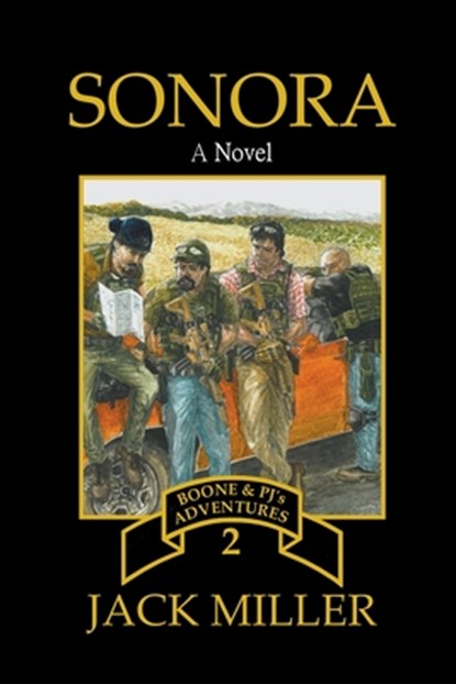 Sonora, Jack A. Miller - Paperback - 9798986425139