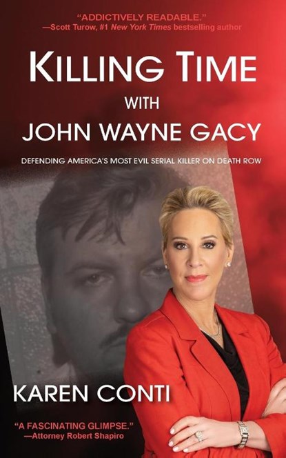 Killing Time with John Wayne Gacy, Karen Conti - Paperback - 9798986512471