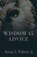 Wisdom 45 Advice, Dorian Scott Withrow Jr. - Paperback - 9798986523828