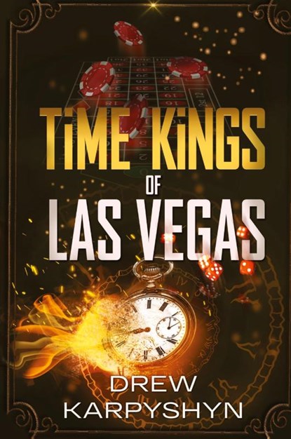 Time Kings of Las Vegas, Drew Karpyshyn - Paperback - 9798986539607