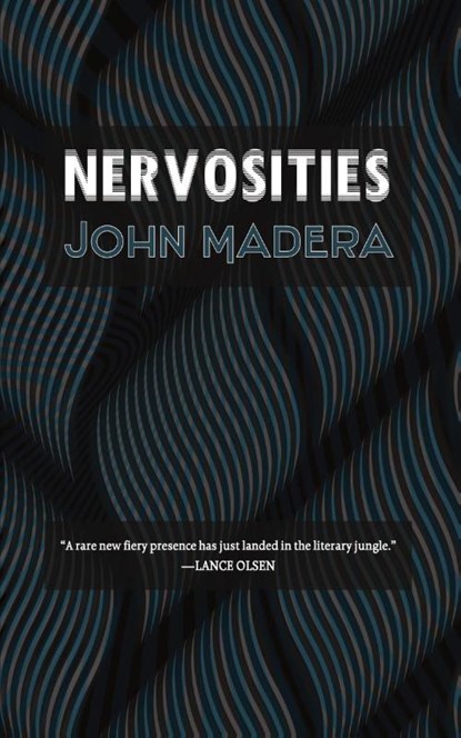 Nervosities, John Madera - Paperback - 9798986547930