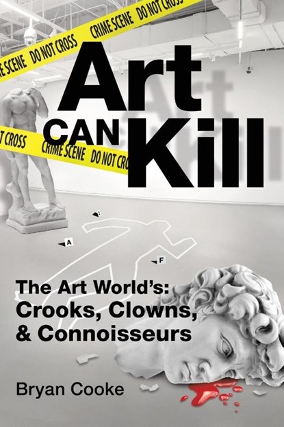 Art Can Kill, Bryan Cooke - Paperback - 9798986556017