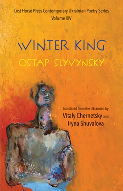 The Winter King, Ostap Slyvynsky - Paperback - 9798986571553