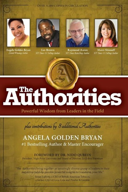 The Authorities - Angela Golden Bryan, Angela Golden Bryan ; Les Brown ; Marci Shimoff - Paperback - 9798986577500