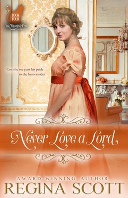 Never Love a Lord, Regina Scott - Paperback - 9798986579030