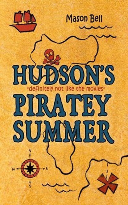 Hudson's Piratey Summer, Mason Bell - Ebook - 9798986606668