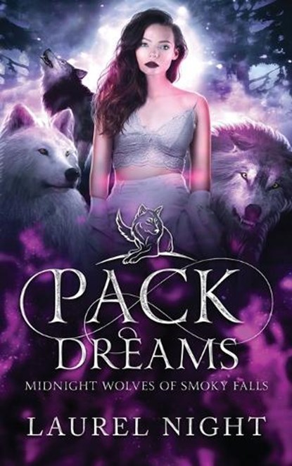 Pack Dreams, Laurel Night - Paperback - 9798986685830