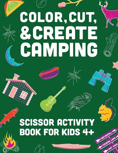 Color, Cut, & Create Camping, A & J Books - Paperback - 9798986689227