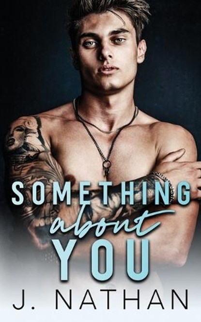 Something About You, NATHAN,  J - Paperback - 9798986702711