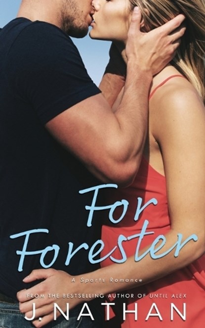For Forester, NATHAN,  J - Paperback - 9798986702773