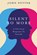 Silent No More, POTTER,  John - Paperback - 9798986719412