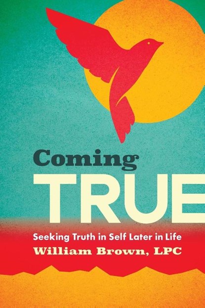 Coming True, William Brown - Paperback - 9798986725505
