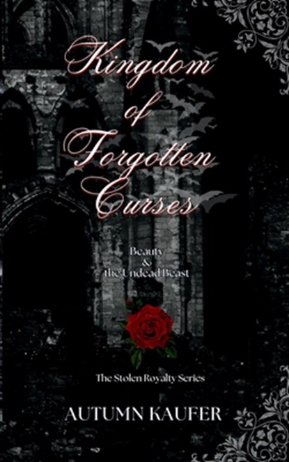 Kingdom of Forgotten Curses, A. R. Kaufer - Paperback - 9798986746913