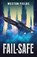 Fail-Safe, Weston Fields - Paperback - 9798986792170