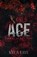 Ace, Kyla Faye - Paperback - 9798986847870