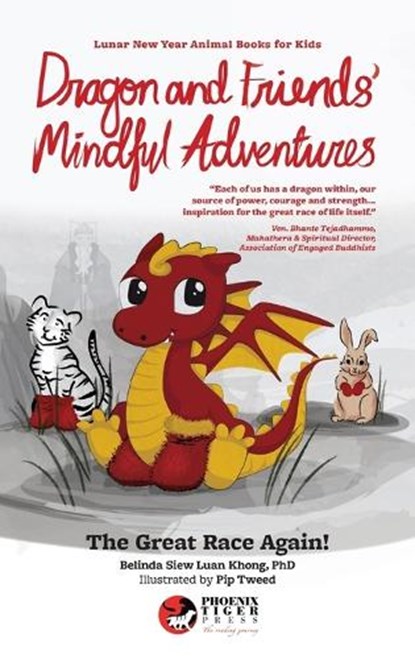 Dragon and Friends' Mindful Adventures: The Great Race Again!, Belinda Siew Luan Khong - Gebonden - 9798986849140