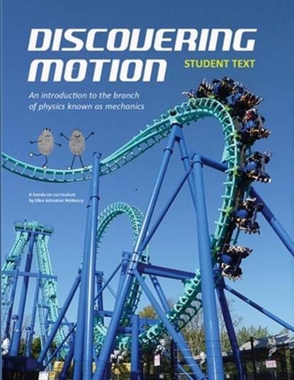 Discovering Motion; Student text, Ellen Johnston McHenry - Paperback - 9798986863764