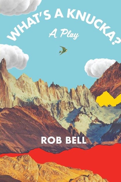What's a Knucka?, Rob Bell - Paperback - 9798986996004