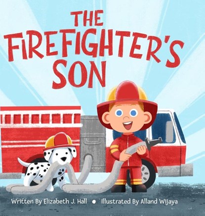 The Firefighter's Son, Elizabeth Hall - Gebonden - 9798987009420