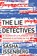 The Lie Detectives, Sasha Issenberg - Paperback - 9798987053621