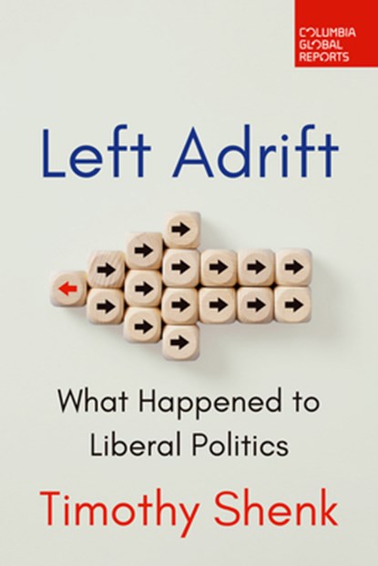 Left Adrift, Timothy Shenk - Paperback - 9798987053669