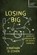 Losing Big, Jonathan D. Cohen - Paperback - 9798987053706