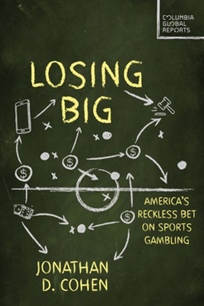 Losing Big, Jonathan D. Cohen - Paperback - 9798987053706